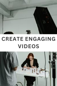 create engaging videos